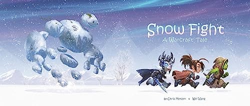 Stock image for Snow Fight: A Warcraft Tale for sale by Half Price Books Inc.