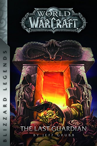 9780989700122: Warcraft: The Last Guardian