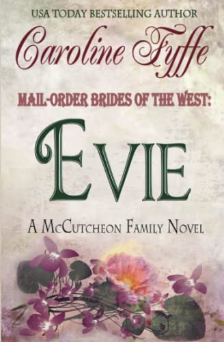 Beispielbild fr Mail-Order Brides of the West: Evie (McCutcheon Family Series) zum Verkauf von HPB-Emerald