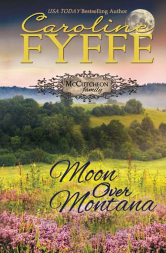 Beispielbild fr Moon Over Montana (McCutcheon Family Series) (Volume 5) zum Verkauf von SecondSale