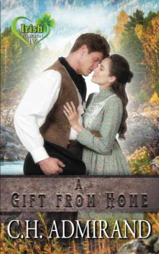 Beispielbild fr A Gift From Home (Irish Western Series) (Volume 4) zum Verkauf von Revaluation Books