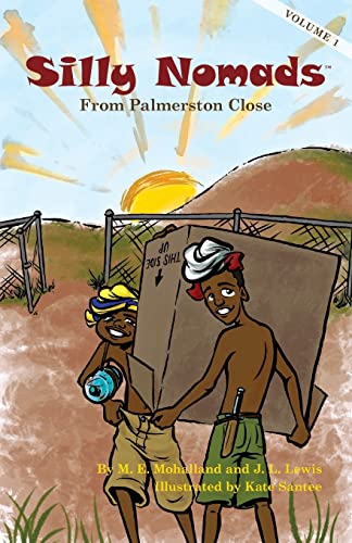 Stock image for Silly Nomads From Palmerston Close (Volume 1) for sale by SecondSale