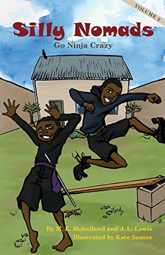 Beispielbild fr Silly Nomads Go Ninja Crazy zum Verkauf von Better World Books