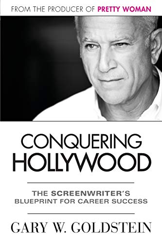 Stock image for Conquering Hollywood: The Screenwriter's Blueprint for Career Success for sale by SecondSale