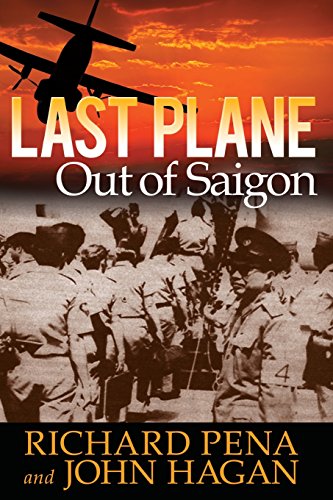 Stock image for Last Plane out of Saigon for sale by Gulf Coast Books