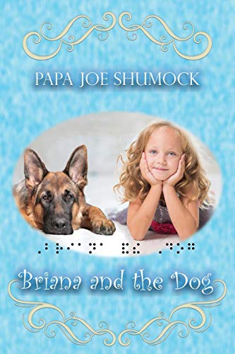 Stock image for Briana and the Dog for sale by ThriftBooks-Dallas