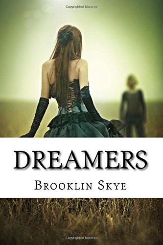 Beispielbild fr Dreamers: The Dreamers Series Book 1: Volume 1 zum Verkauf von Revaluation Books