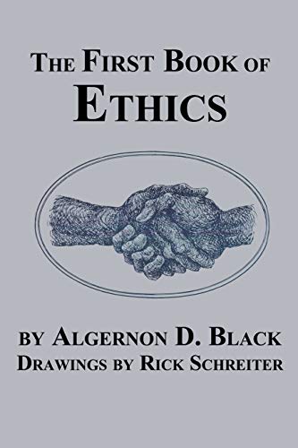 Imagen de archivo de The First Book of Ethics a la venta por Chiron Media