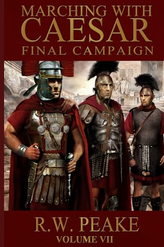 Beispielbild fr Final Campaign (Marching With Caesar) zum Verkauf von Half Price Books Inc.