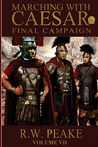 Imagen de archivo de Final Campaign (Marching With Caesar) a la venta por Half Price Books Inc.