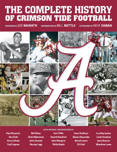 Beispielbild fr University of Alabama: The Complete History of Crimson Tide Football zum Verkauf von Dream Books Co.