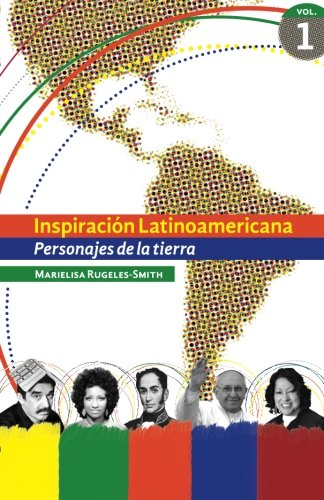 Beispielbild fr Inspiracion Latinoamericana. Personajes de la tierra: Volume 1 zum Verkauf von Revaluation Books