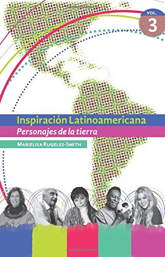 Beispielbild fr Inspiracion Latinoamericana. Personajes de la tierra - Vol. 3: Volume 3 zum Verkauf von WorldofBooks