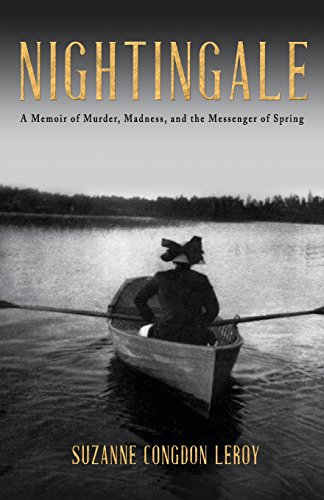Beispielbild fr Nightingale: A Memoir of Murder, Madness, and the Messenger of Spring zum Verkauf von BooksRun