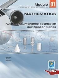 Imagen de archivo de Mathematics For Aviation Maintenance; EASA Module 01 a la venta por GF Books, Inc.