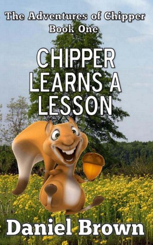 Imagen de archivo de Chipper Learns A Lesson a la venta por THE SAINT BOOKSTORE