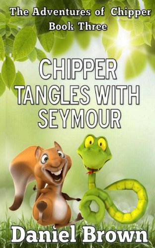 Imagen de archivo de Chipper Tangles With Seymour a la venta por THE SAINT BOOKSTORE