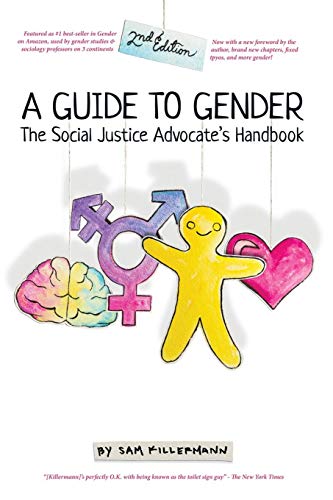 Imagen de archivo de A Guide to Gender: The Social Justice Advocate's Handbook a la venta por ThriftBooks-Dallas