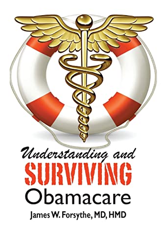 Beispielbild fr Understanding and Surviving Obamacare zum Verkauf von Lucky's Textbooks