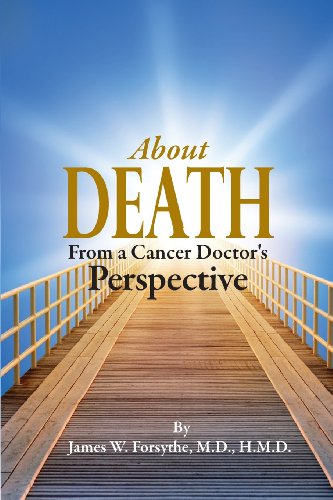 Beispielbild fr About Death From a Cancer Doctor's Perspective zum Verkauf von THE SAINT BOOKSTORE