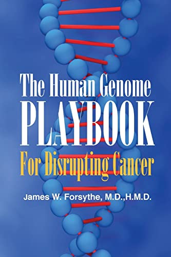 Beispielbild fr The Human Genome Playbook for Disrupting Cancer zum Verkauf von WorldofBooks
