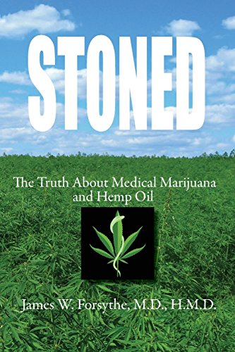 Stock image for Stoned The Truth About Medical Marijuana and Hemp Oil for sale by ThriftBooks-Dallas