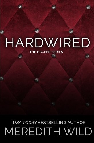 9780989768450: Hardwired (The Hacker Series)