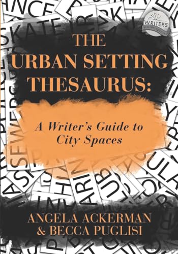 Beispielbild fr The Urban Setting Thesaurus: A Writer's Guide to City Spaces: 5 (Writers Helping Writers Series) zum Verkauf von AwesomeBooks