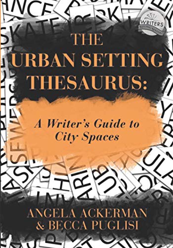 Imagen de archivo de The Urban Setting Thesaurus: A Writer's Guide to City Spaces: 5 (Writers Helping Writers Series) a la venta por AwesomeBooks