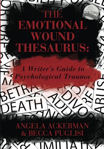 Beispielbild fr The Emotional Wound Thesaurus: A Writer's Guide to Psychological Trauma (Writers Helping Writers Series) zum Verkauf von BooksRun