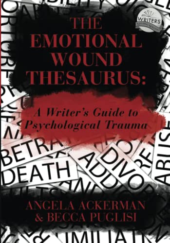 Imagen de archivo de The Emotional Wound Thesaurus: A Writer's Guide to Psychological Trauma (Writers Helping Writers Series) a la venta por Dream Books Co.
