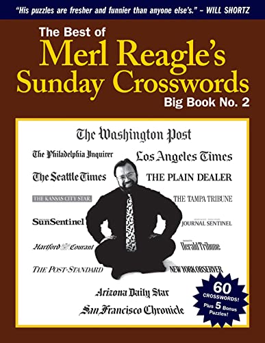 Imagen de archivo de The Best of Merl Reagle's Sunday Crosswords: Big Book No. 2 a la venta por SecondSale