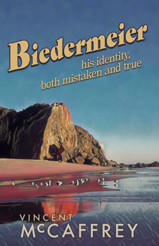 Stock image for Biedermeier: his identity, both mistaken and true for sale by THE SAINT BOOKSTORE