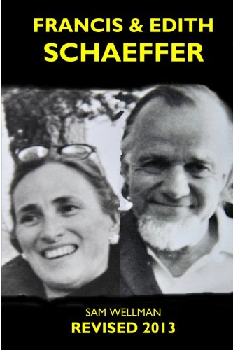 Imagen de archivo de Francis & Edith Schaeffer: Evangelical Warriors a la venta por Revaluation Books