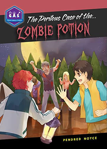 Stock image for The Perilous Case of the Zombie Potion (Galactic Academy of Science) for sale by GoodwillNI