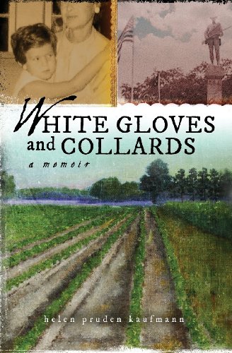Stock image for White Gloves and Collards : A Memoir for sale by Better World Books