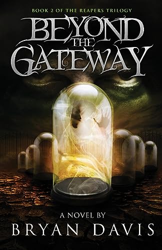 Beispielbild fr Beyond the Gateway (Reapers Trilogy V2) zum Verkauf von More Than Words