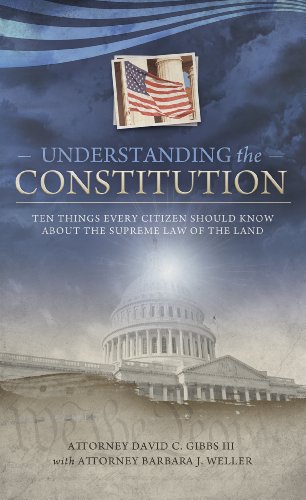 Imagen de archivo de Understanding the Constitution: Ten Things Every Citizen Should Know About the Supreme Law of the Land a la venta por SecondSale