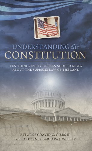 Stock image for Understanding the Constitution: Ten Things Every Citizen Should Know About the Supreme Law of the Land for sale by Gulf Coast Books