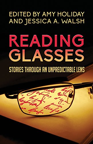 Stock image for Reading Glasses: Stories Through an Unpredictable Lens for sale by Lucky's Textbooks