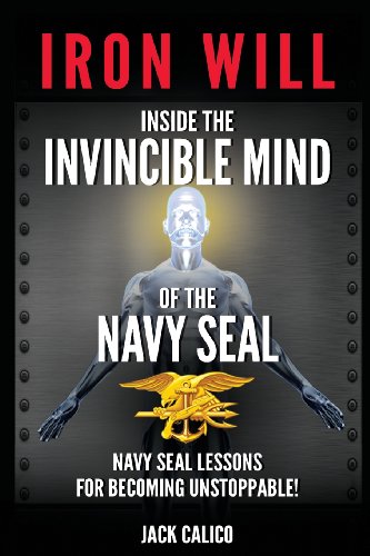 9780989822923: Iron Will: Inside the Invincible Mind of the Navy SEAL