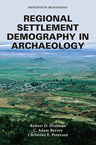 Stock image for Regional Settlement Demography in Archaeology (Principles of Archaeology) for sale by Textbooks_Source
