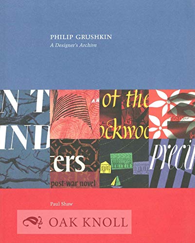 Beispielbild fr PHILIP GRUSHKIN: A DESIGNER'S ARCHIVE zum Verkauf von The Secret Book and Record Store