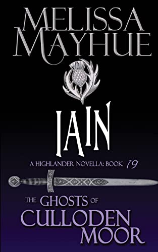 Imagen de archivo de Iain : A Highlander Romance a la venta por Better World Books