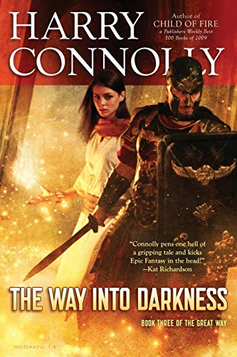 9780989828468: The Way Into Darkness: Book Three of The Great Way: Volume 3