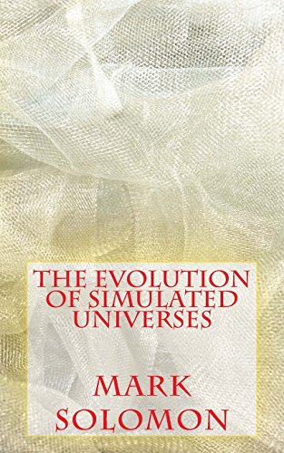 Stock image for The Evolution of Simulated Universes for sale by HPB-Movies