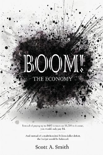 9780989837422: Boom! The Economy