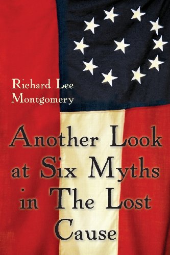 9780989839907: Another Look at Six Myths in the Lost Cause