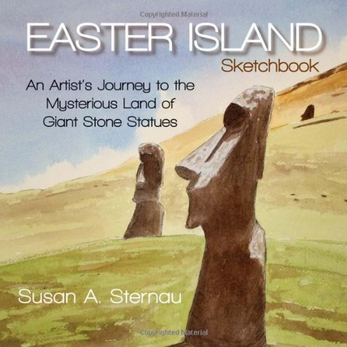 Stock image for Easter Island Sketchbook: An Artist's Journey to the Mysterious Land of Giant Stone Statues for sale by Housing Works Online Bookstore