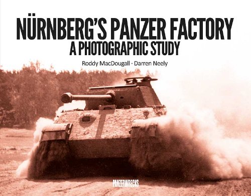 Stock image for Nrnberg's Panzer Factory for sale by Corner of a Foreign Field